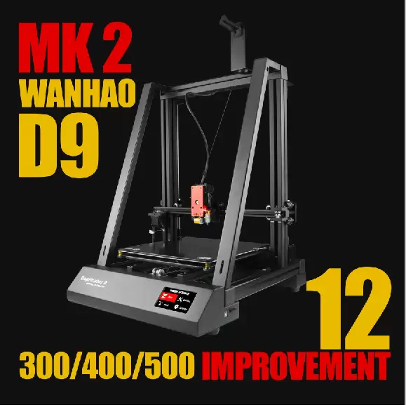 Wanhao Duplicator 9 Mark 2 ( MK2) Large Format 3D Printer