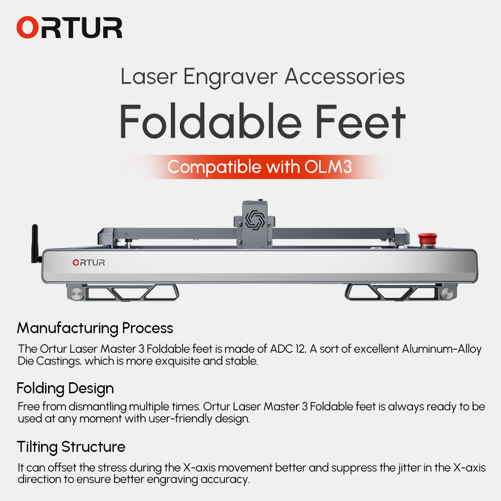 Foldable feet features for Ortur Laser Master 3